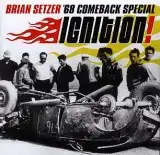 BRIAN SETZER '68 COMEBACK SPECIAL / IGNITIONΥʥ쥳ɥ㥱å ()
