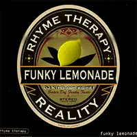 FUNKY LEMONADE / RHYME THERAPY