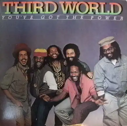 THIRD WORLD / YOU'VE GOT THE POWER