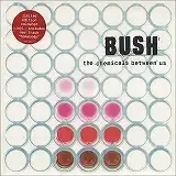 BUSH / CHEMICALS BETWEEN USΥʥ쥳ɥ㥱å ()