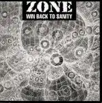 ZONE / WIN BACK TO SANITYΥʥ쥳ɥ㥱å ()