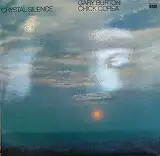 GARY BURTON & CHICK COREA ‎/ CRYSTAL SILENCE