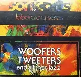 WOOFERS TWEETERS AND ALL THAT JAZZ / SAMEのアナログレコードジャケット (準備中)