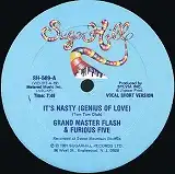 GRANDMASTER FLASH & THE FURIOUS FIVE  / IT'S NASTYΥʥ쥳ɥ㥱å ()