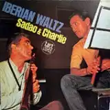 SADAO & CHARLIE / IBERIAN WALTZ