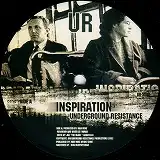 UNDERGROUND RESISTANCE / INSPIRATION / TRANSITION