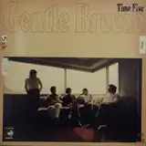 TIME FIVE / GENTLE BREEZE