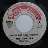 DRIFTERS / YOU'VE GOT YOUR TROUBLESΥʥ쥳ɥ㥱å ()