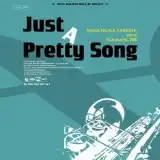  WITH ХBB / JUST A PRETTY SONG