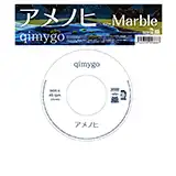 QIMYGO / アメノヒ - MARBLE