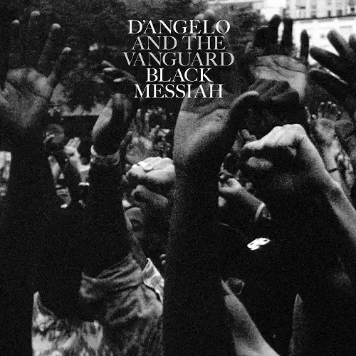 D'ANGELO AND THE VANGUARD / BLACK MESSIAH