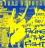 PETER CULTURE ‎/ FACING THE FIGHT