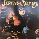 JERU THE DAMAJA / SUN RISES IN THE EAST