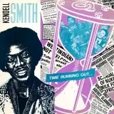KENDELL SMITH ‎/ TIME RUNNING OUT...