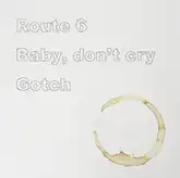 GOTCH / ROUTE 6Υʥ쥳ɥ㥱å ()