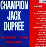 CHAMPION JACK DUPREE / SINGS THE BLUES