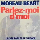 MOREAU & BEART / PARLEZ MOI D'MOI