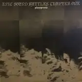 PLAYGROUP / EPIC SOUND BATTLES CHAPTER ONE