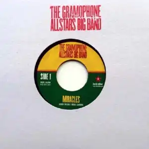 GRAMOPHONE ALLSTARS BIG BAND / MIRACLES