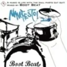 BOOT BEAT / MANIFESTO! 2