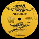 PEGGY DODSON ‎/ PLEASE DON'T BREAK THE GROOVEΥʥ쥳ɥ㥱å ()