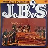 J.B.'S / DOING IT TO DEATH