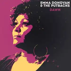 EMMA DONOVAN & THE PUTBACKS / DAWN