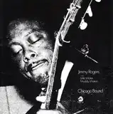 JIMMY ROGERS ‎/ CHICAGO BOUND