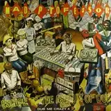 MAD PROFESSOR / DUB ME CRAZY 4: ESCAPE TO THE ASYL