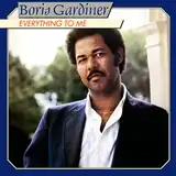 BORIS GARDINER / EVERYTHING TO MEΥʥ쥳ɥ㥱å ()