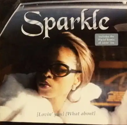 SPARKLE / LOVIN' YOU