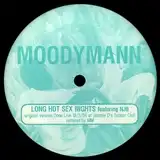 MOODYMANN / LONG HOT SEX NIGHTS  DANCER