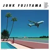 ジャンクフジヤマ / あの空の向こうがわへ