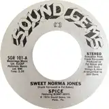 SPICE / SWEET NORMA JONES  CAN'T WAIT TILL THE MORNING COMES