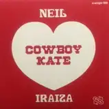 NEIL & IRAIZA / COWBOY KATE 