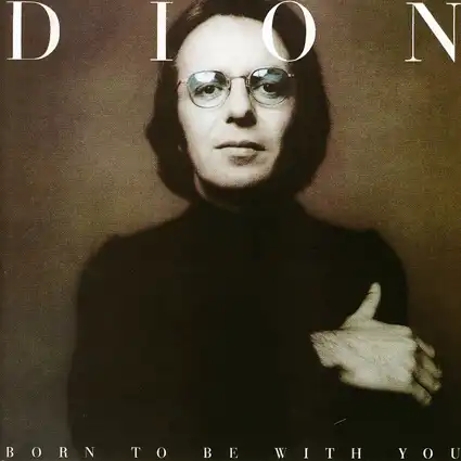 DION / BORN TO BE WITH YOU