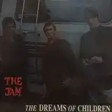JAM / DREAMS OF CHILDREN
