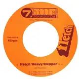 FLETCH / HEAVY STEPPER