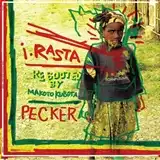 PECKER / I・RASTA REBOOTED BY MAKOTO KUBOTA