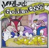 YARDBIRDS / GOLDEN EGGS