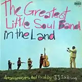 J.J. JACKSON / GREATEST LITTLE SOUL BAND IN THE LAND
