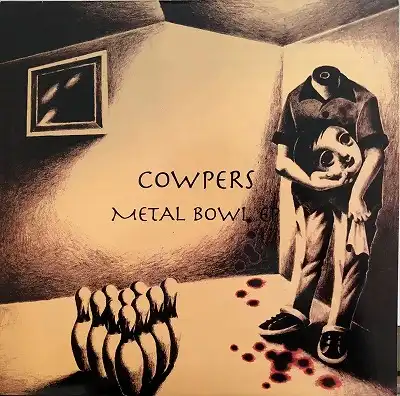 COWPERS / METAL BOWL EP