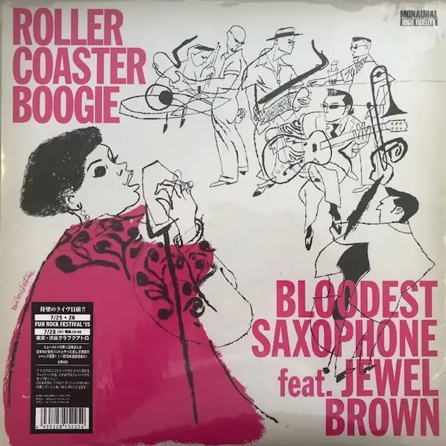 BLOODEST SAXOPHONE FEAT. JEWEL BROWN / ROLLER COASTER BOOGIE