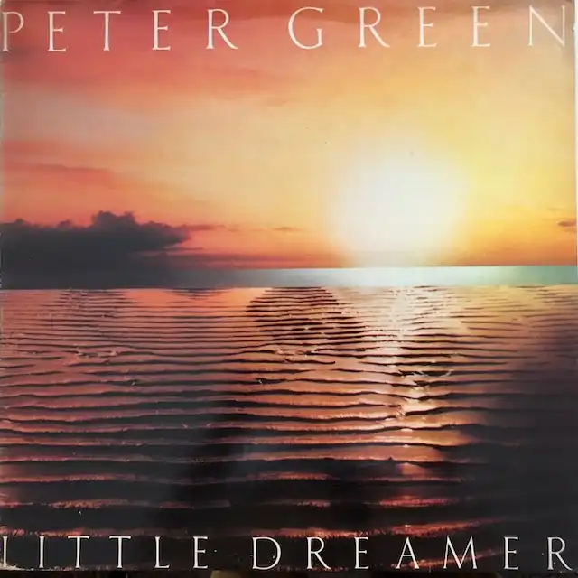 PETER GREEN / LITTLE DREAMERΥʥ쥳ɥ㥱å ()