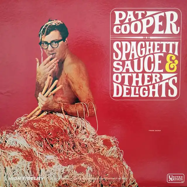 PAT COOPER ‎/ SPAGHETTI SAUCE & OTHER DELIGHTS