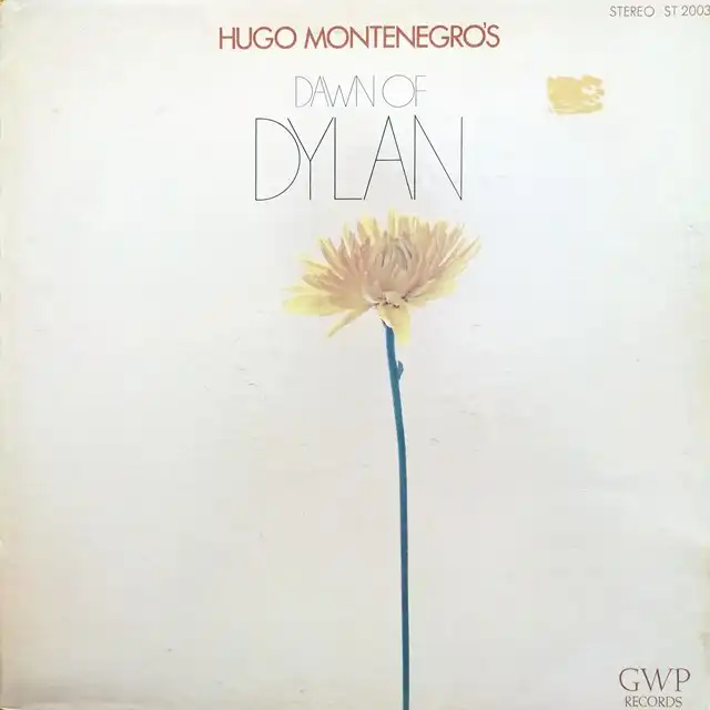 HUGO MONTENEGRO ‎/ HUGO MONTENEGRO'S DAWN OF DYLAN