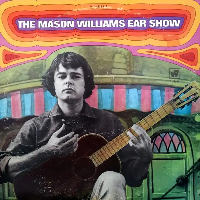 MASON WILLIAMS ‎/ MASON WILLIAMS EAR SHOW