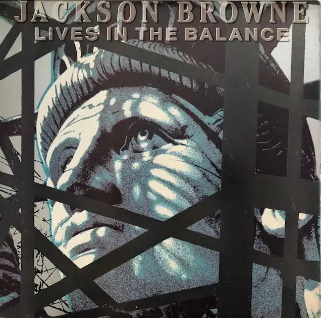 JACKSON BROWNE / LIVES IN THE BALANCE