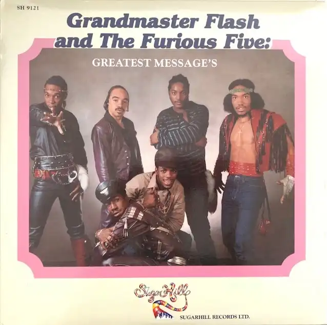 GRANDMASTER FLASH & FURIOUS FIVE / GREATEST MESSAGE'S