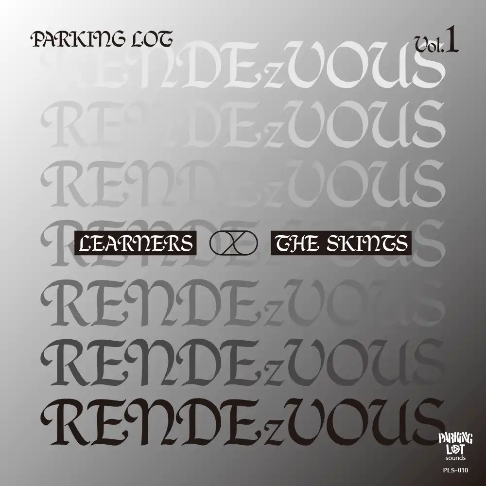 LEARNERS  SKINTS / PARKING LOT RENDEZVOUS VOL.1Υʥ쥳ɥ㥱å ()